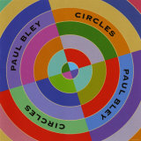Paul Bley, Circles