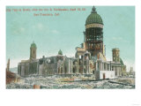 City Hall in Ruins After 1906 Fire - San Francisco, CA