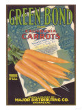 Buy Green Bond Carrot Label - Salinas, CA at AllPosters.com