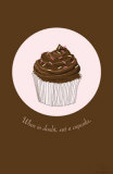 When in Doubt, Eat a Cupcake
