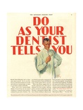 Dentists Lavoris Do As Your Dentist Tells You, USA, 1920