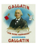 Albert Gallatin Brand Cigar Box Label, For More Happiness, Founder of New York University