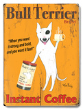 Bull Terrier Instant Coffee Wood Sign