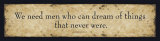 Buy We Need Men at AllPosters.com