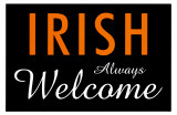 Irish Always Welcome