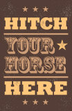 Hitch Your Horse