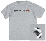 Die Hard - Yippee Ki Yay T-Shirt
