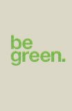 Be Green