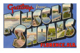 Greetings from Muscle Shoals, Alabama