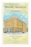 Hotel Marion, Little Rock, Arkansas