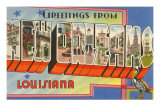 Greetings from New Orleans, Louisiana