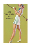 Are You Ready to Score