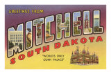 Greetings from Mitchell, South Dakota