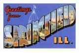Greetings from Springfield, Illinois