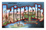 Greetings from Indianapolis, Indiana