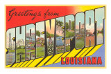 Greetings from Shreveport, Louisiana