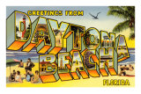 Greetings from Daytona Beach, Florida