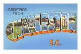 Greetings from Charleston, South Carolina