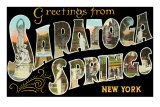 Greetings from Saratoga Springs, New York