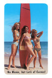 Buy No Waves But Lots of Curves, Three Surfer Girls at AllPosters.com