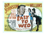 Easy to Wed, Van Johnson, Esther Williams, Lucille Ball, 1946