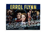 Dodge City, Bruce Cabot, Victor Jory, Errol Flynn, Guinn Williams, Olivia De Havilland, 1939