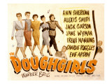 The Doughgirls, Ann Sheridan, Alexis Smith, Jane Wyman, Irene Manning, Eve Arden, 1944