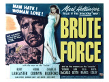 Brute Force, Burt Lancaster, Yvonne De Carlo, 1947