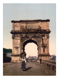 Rome, the Triumphal Arch of Titus, Italy, 1890-1900