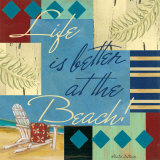 Life is Better at the Beach I