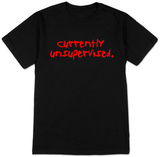 Buy Currently Unsupervised. at AllPosters.com