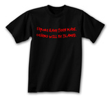 Errors Have Been Made T-Shirt