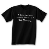 A Clear Conscience T-Shirt
