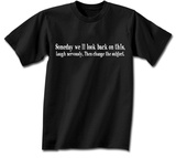 Someday We'll Look Back T-Shirt