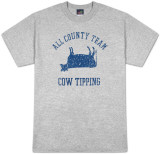 ALL COUNTY  COW TIPPING T-Shirt