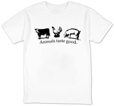 Animals Taste Good T-Shirt