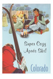 Super Cozy, Apres Ski