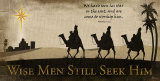 Buy Wise Men Still Seek Him at AllPosters.com