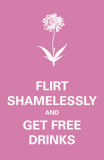 Flirt Shamelessly