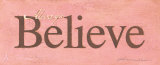 Buy Believe at AllPosters.com