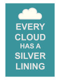 Every Cloud Has A Silver Lining