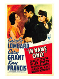 In Name Only, Kay Francis, Cary Grant, Carole Lombard on Window Card, 1939