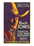 Buy South of the Rio Grande, Buck Jones, 1932 at AllPosters.com