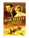 Buy The Nevada Buckaroo, Bob Steele, Dorothy Dix, 1931 at AllPosters.com