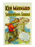 Somewhere in Sonora, Ken Maynard (Right), 1927