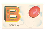 B is a Balloon