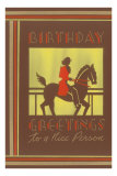 Birthday Greetings to a Nice Person, Equestrian