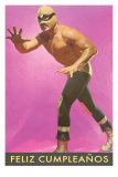 Mexican Wrestler, Feliz Cumpleanos