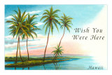 Wish You Were Here, Hawaii, Palm Atoll Premium Poster