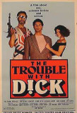 The Trouble With Dick
